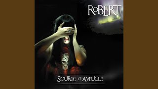 Video thumbnail of "Robert - Ma Gueule"