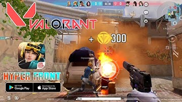 HYPER FRONT (Valorant Mobile)  Arcade & TDM Gameplay /Android_iOS Beta