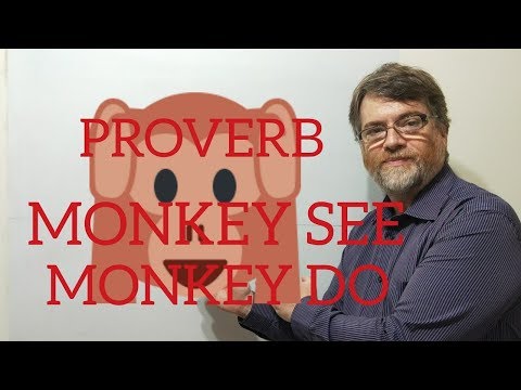 English Tutor Nick P Proverbs (117) Monkey See Monkey Do