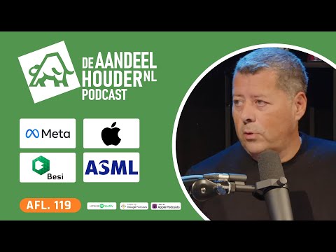 ASML, BESI, ASMI, Microsoft, Meta, Alphabet, Nvidia & Alibaba | DeAandeelhouder Podcast Afl 119