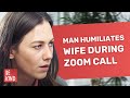 Man humiliates wife during zoom call   bekindofficial