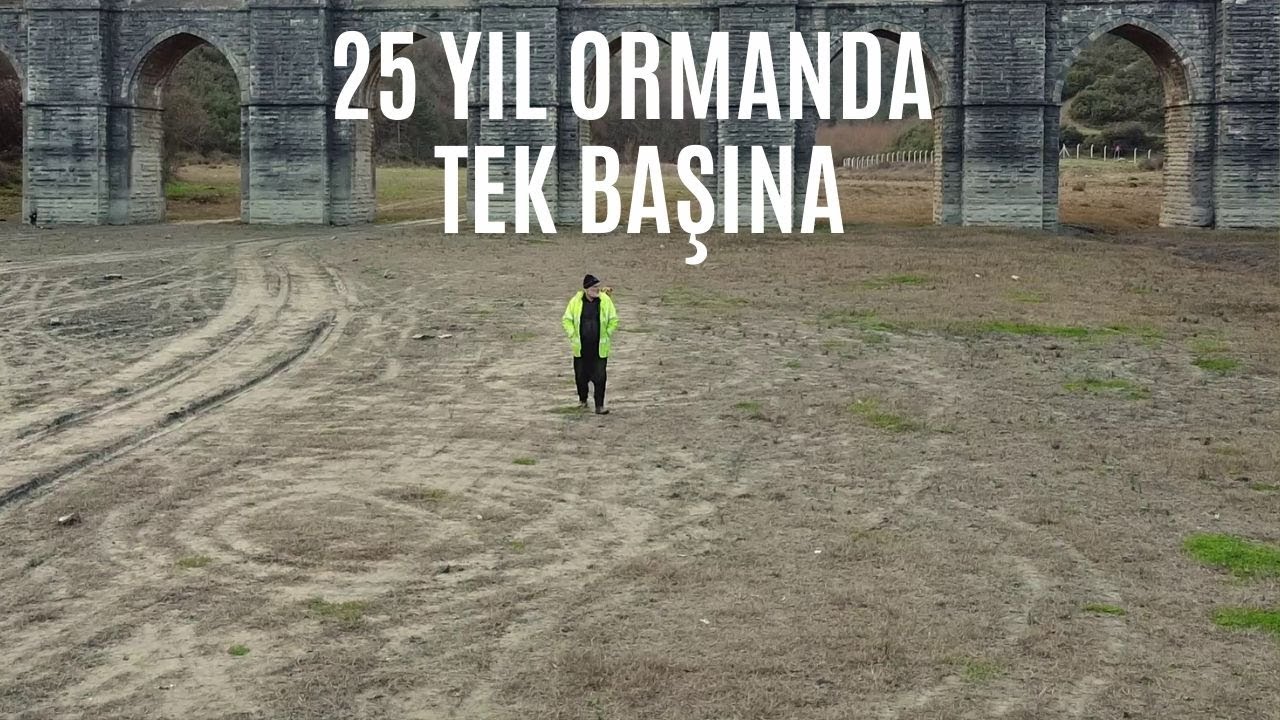 25 Yıldır Ormanda Tek Başına Yaşayan Adam