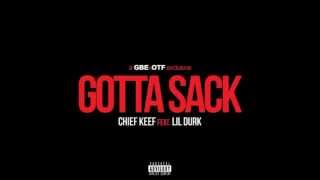 Chief Keef - Gotta Sack Feat. Lil Durk ( Official Audio)