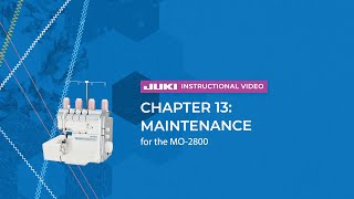 JUKI MO-2800 - Chapter 13: Maintenance