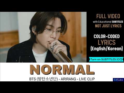 BTS 방탄소년단 - NORMAL (Live Clip) - Arirang (가사) [SUB] Color Coded Lyrics (가사)  English/Korean