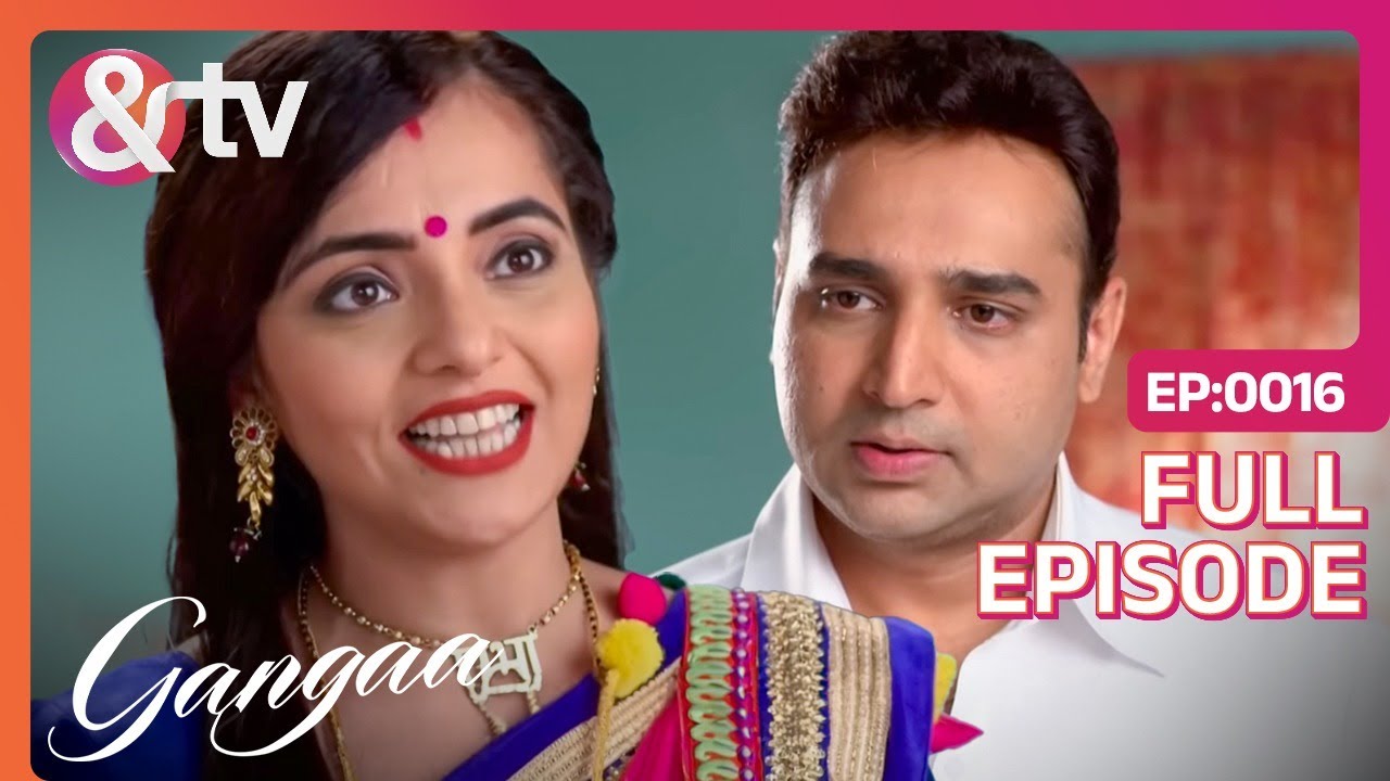 Prabha ने क्यों की अपने पति से बहस | Gangaa | Full Ep 16 | @andtvchannel