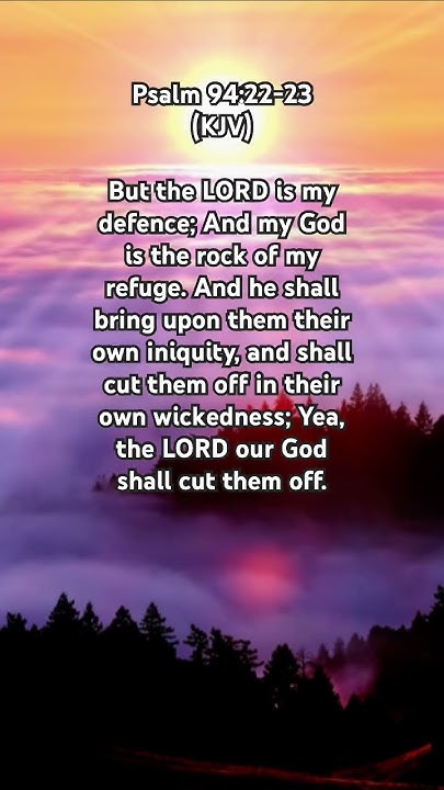 the-lord-is-my-defense-psalm-94-22-23-kjv-inspiring-bible