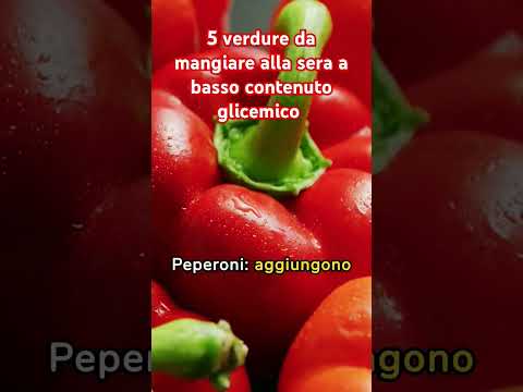 Verdure Da Mangiare Alla Sera Per Mantenere La Glicemia Bassa Diabetes