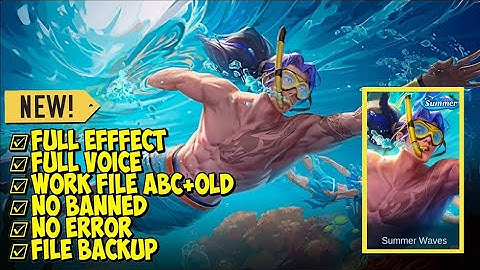 SCRIPT ZILONG SPECIAL SUMMER WAVES | NO PASSWORD | FULL EFFECT+VOICE | PROJECT NEXT PATCH