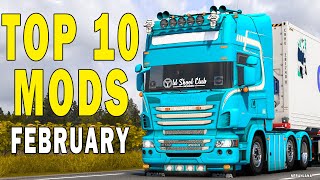 TOP 10 ETS2 MODS - FEBRUARY 2023 | Euro Truck Simulator 2 Mods