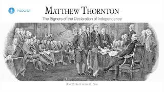 AF-821: Matthew Thornton: The Signers of the Declaration of Independence