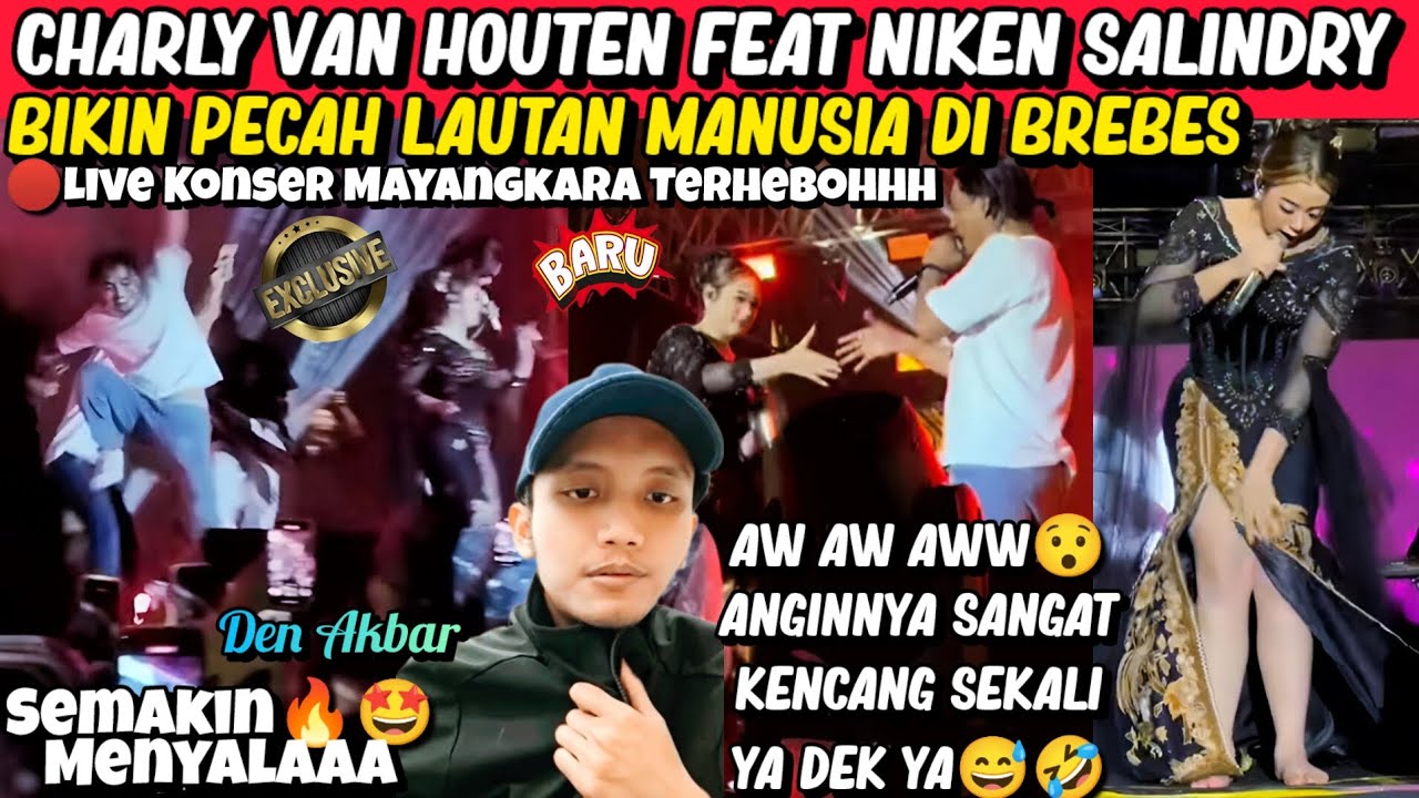 Terbaru Konser Niken Salindry Duet Charly Van Houten Bikin Lautan Manusia Di Brebes Live Den Akbar 