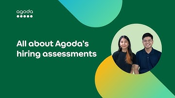All you need to know about hiring assessments at Agoda