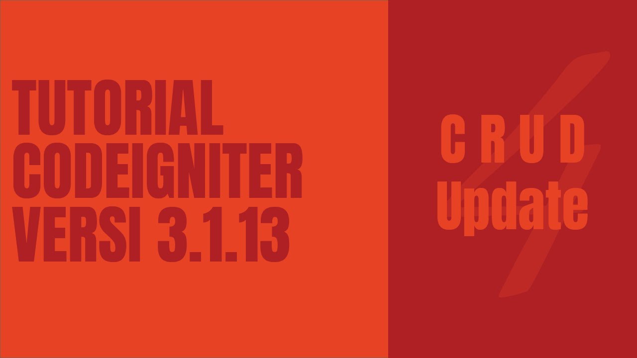 [ Tutorial CodeIgniter 3.1.13 ] [ Materi CRUD ] - Update - YouTube