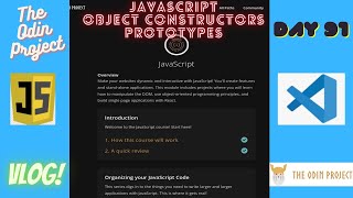The Odin Project VLOG | Day 91 CODING For BEGINNERS | JavaScript Object Constructors & Prototypes