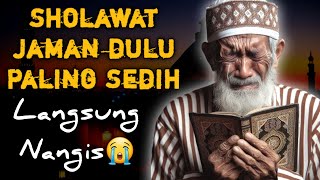 SHOLAWAT TEMPO DULU PALING MERDU,SHOLAWAT JAWA KUNO WALISONGO,SHOLAWAT MERDU PENENANG HATI,FIKIRAN