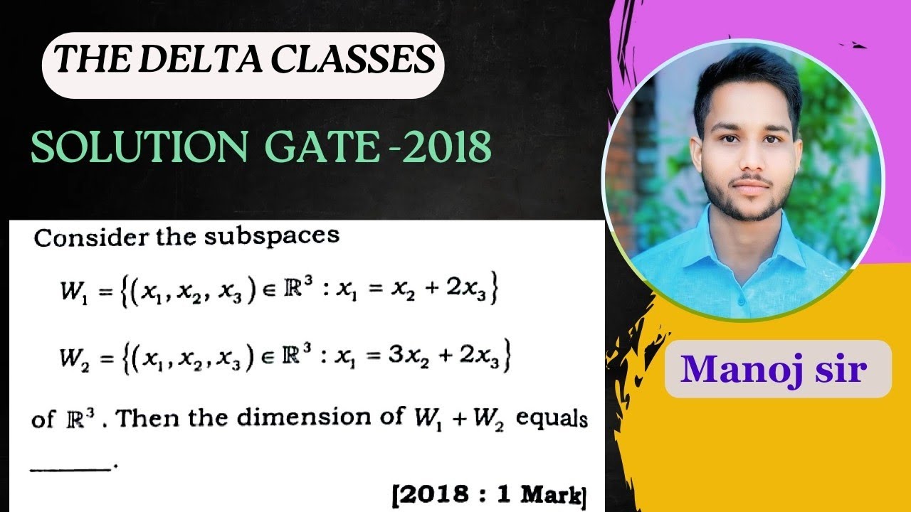 GATE 2018 PYQ'S SOLUTION |Linear algebra| CSIR NET ,GATE ,IIT JAM |