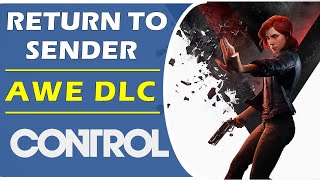 Return To Sender | Side Mission | Control AWE DLC Walkthrough