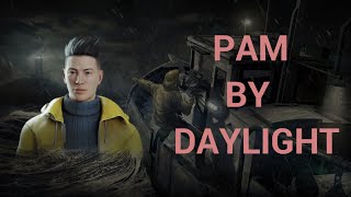 PAM BY DAYLIGHT | Dead By Daylight | Live Stream | Part 3