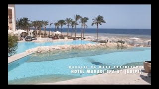 Hotel Makadi Spa 5* (Egipt) - Wakacje Na Maxa