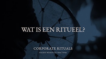 What is a ritual? A brief intro by Corporate Rituals, a network of coaches and consultants