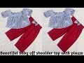 Kids off shoulder top with plazzo cutting and stitching/4-5 year old girl dress design