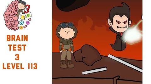 Brain Test 3 Level 113 Walkthrough