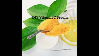 Secrets to Youthful Skin/ DIY Vitamin C Serum