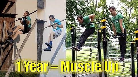 1 year Muscle Up transformation - starting from ZERO