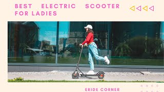 The Best Electric Scooter for Ladies