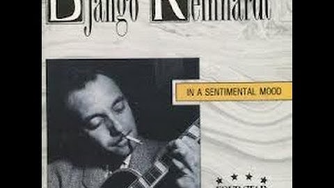 Django Reinhardt -In A Sentimental Mood-