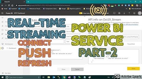 How To Connect, Push & Refresh Real-Time Streaming Dataset In Power BI Service - TAIK18 (9-4)
