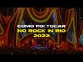 COMO FOI TOCAR NO ROCK IN RIO 2022