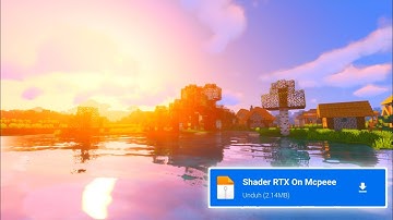 TOP 1 SHADERS MCPE 1.17 1.18 SUPER REALISTIC !! NO LAG, SUPPORT LOW DEVICE !! Minecraft