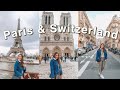 TRAVEL VLOG: PARIS & SWITZERLAND | Sheila Muñoz