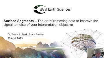OpendTect Webinar: Surface Segments - The art of removing data to improve the signal to noise