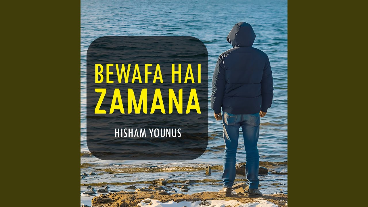 Bewafa Hai Zamana
