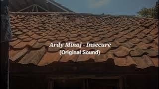 Ardy Minaj - Insecure (Original Sound)