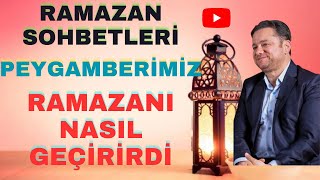 Yasi̇n Pi̇şgi̇n - Ramazan Sohbetleri - Peygamber Efendimiz Ramazanı Nasıl Geçirirdi