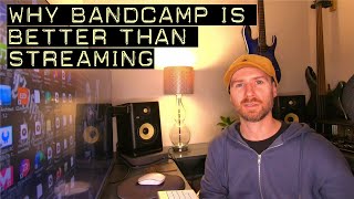 Why Bandcamp Is Better Than Streaming