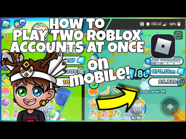 Play Roblox on 2 Accounts at the Same Time - How to Use Two
