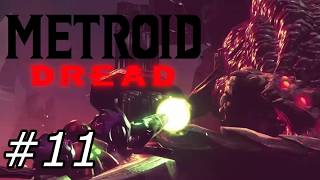 Back For More Eh? // Metroid Dread #11