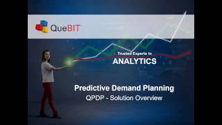 QueBIT Webinar - Predictive Demand Planning QPDP Solution