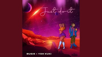 just do it (feat. Yoh Kuki)