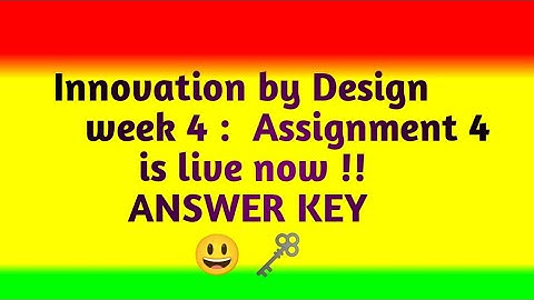#Assignment 4: Innovation by Design #Answer Key | #NPTEL #SWAYAM #2022 #India_GATE_By_Nandani_Sharma
