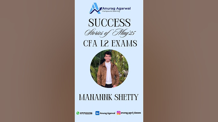 CFA L2 May'25 | Exam Success Stories | Student Testimonials | Anurag Agarwal Classes