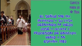 Video thumbnail of "El Señor me ha invitado a su casa, Fernando M. Viejo, J Antonio Olivar"