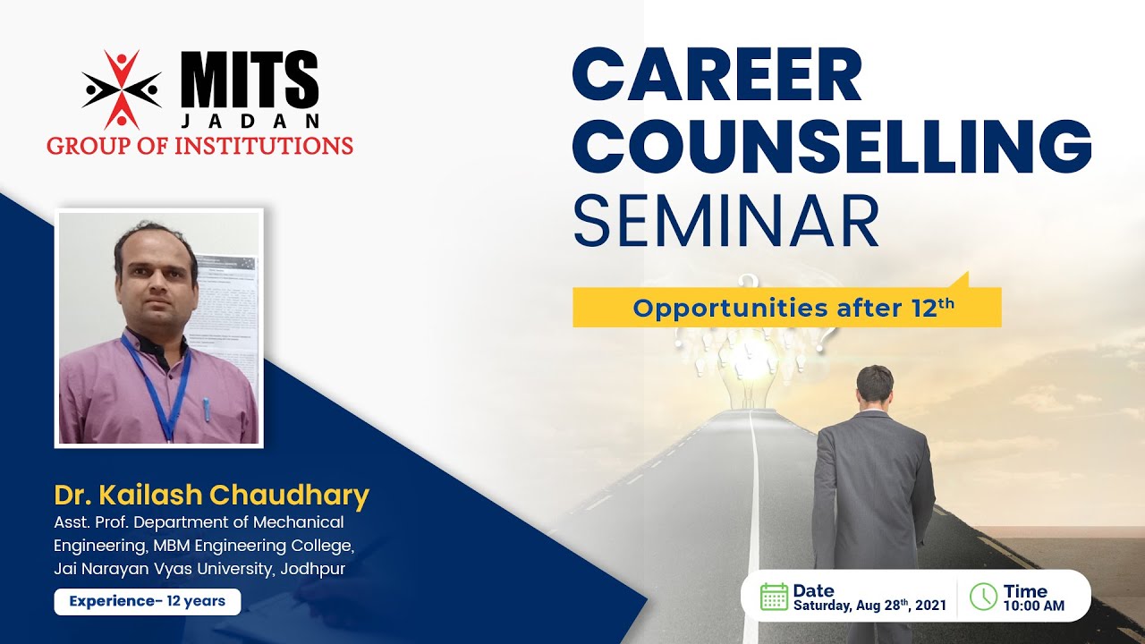 Opportunities After 12th Career Counselling Seminar By MITS Group Of Opportunities After 12th Career Counselling Seminar By MITS Group Of