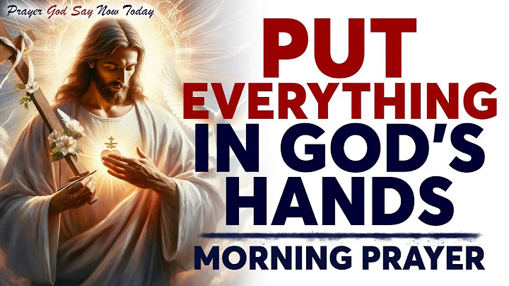 Stop Worrying and Leave It To GOD: Pray This for God’s Peace in Every Trial | Morning Prayer
