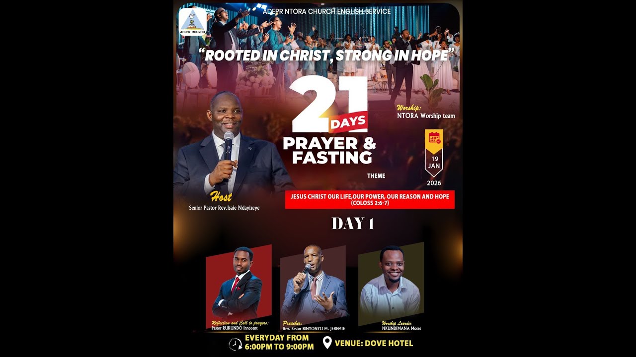 Day 1 | Akamaro ko GUSHORA IMIZI MURI KRISTO YESU |Pastor BINYONYO Jeremie | 1 of 21 Days of Prayer